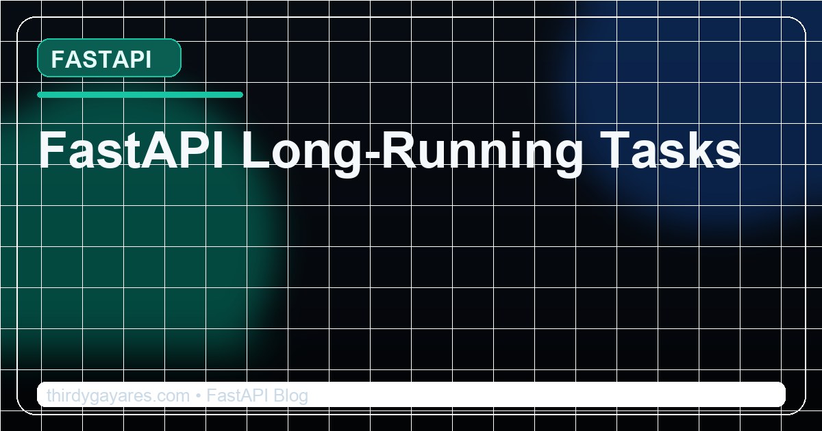FastAPI Long-Running Tasks — Real-Time Progress Tracking